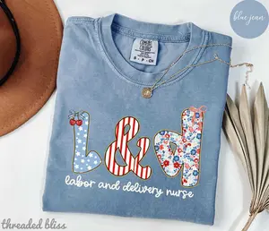 4th of July Labor and Delivery Shirt, Labor and Delivery Nurse Shirt, Labor and Delivery Nurse Shirts, Labor and Delivery Gifts, L and D