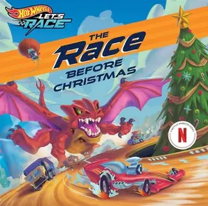 Hot Wheels Let's Race: The Race Before Christmas -- Steve Behling - Hardcover
