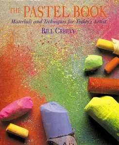 USED-The Pastel Book: Materials and Techniques for Today's Artist by Creevy, Bill (Paperback)