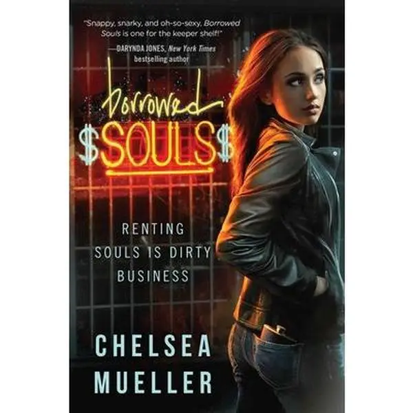 Borrowed Souls: A Soul Charmer Novel by Mueller, Chelsea (Paperback) - Used