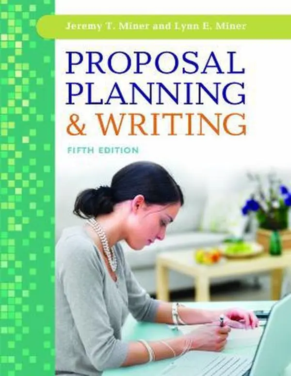 USED-Proposal Planning & Writing, 5th Edition by Miner, Jeremy T. (Paperback)