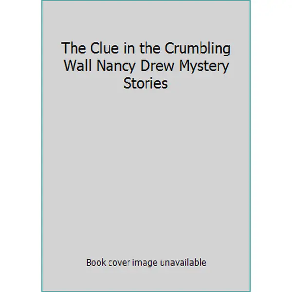 USED Book - The Clue in the Crumbling Wall Nancy Drew Mystery Stories by Keene, Carolyn (Hardcover) - english