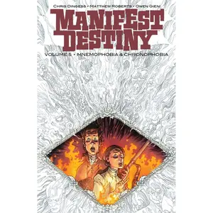 USED-Manifest Destiny Volume 5: Mnemophobia & Chronophobia by Dingess, Chris (Paperback)