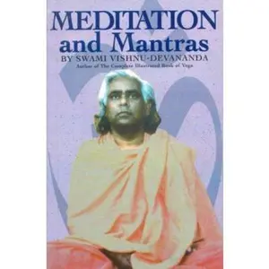 USED-Meditation And Mantras: 1 by Swami Vishnu Devananda (Paperback)