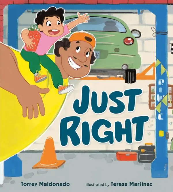 Just Right -- Torrey Maldonado - Hardcover