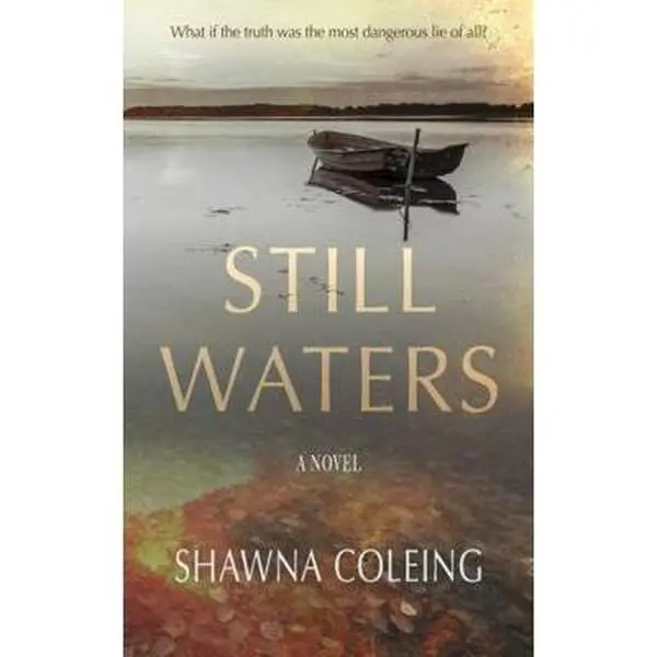 USED-Still Waters: Contemporary Christian Fiction by Shawna Coleing (Paperback)