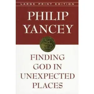 USED-Finding God in Unexpected Places (Walker Large Print Books) by Philip Yancey (Paperback)