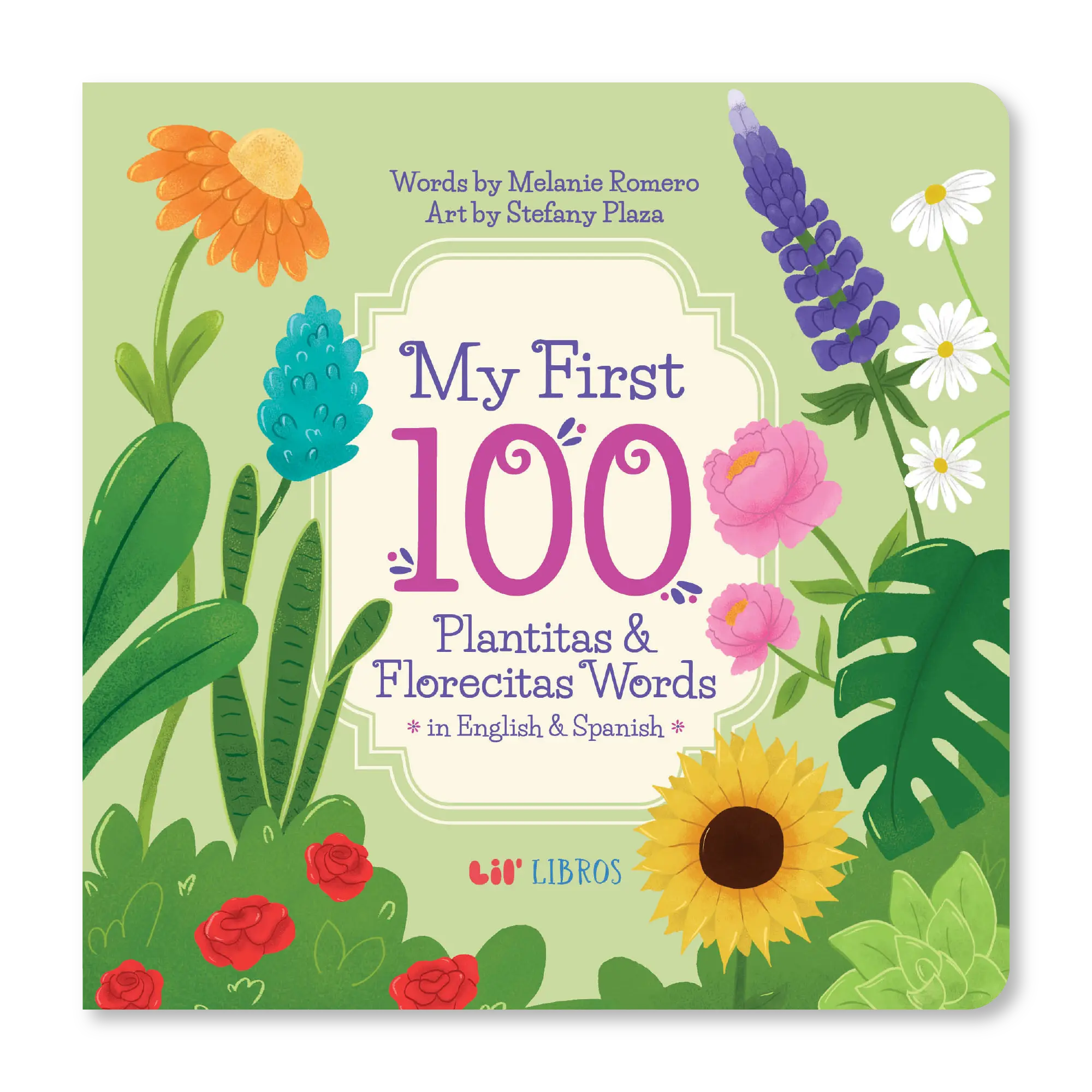 My First 100 Plantitas & Florecitas Words in English & Spanish (Bilingual)