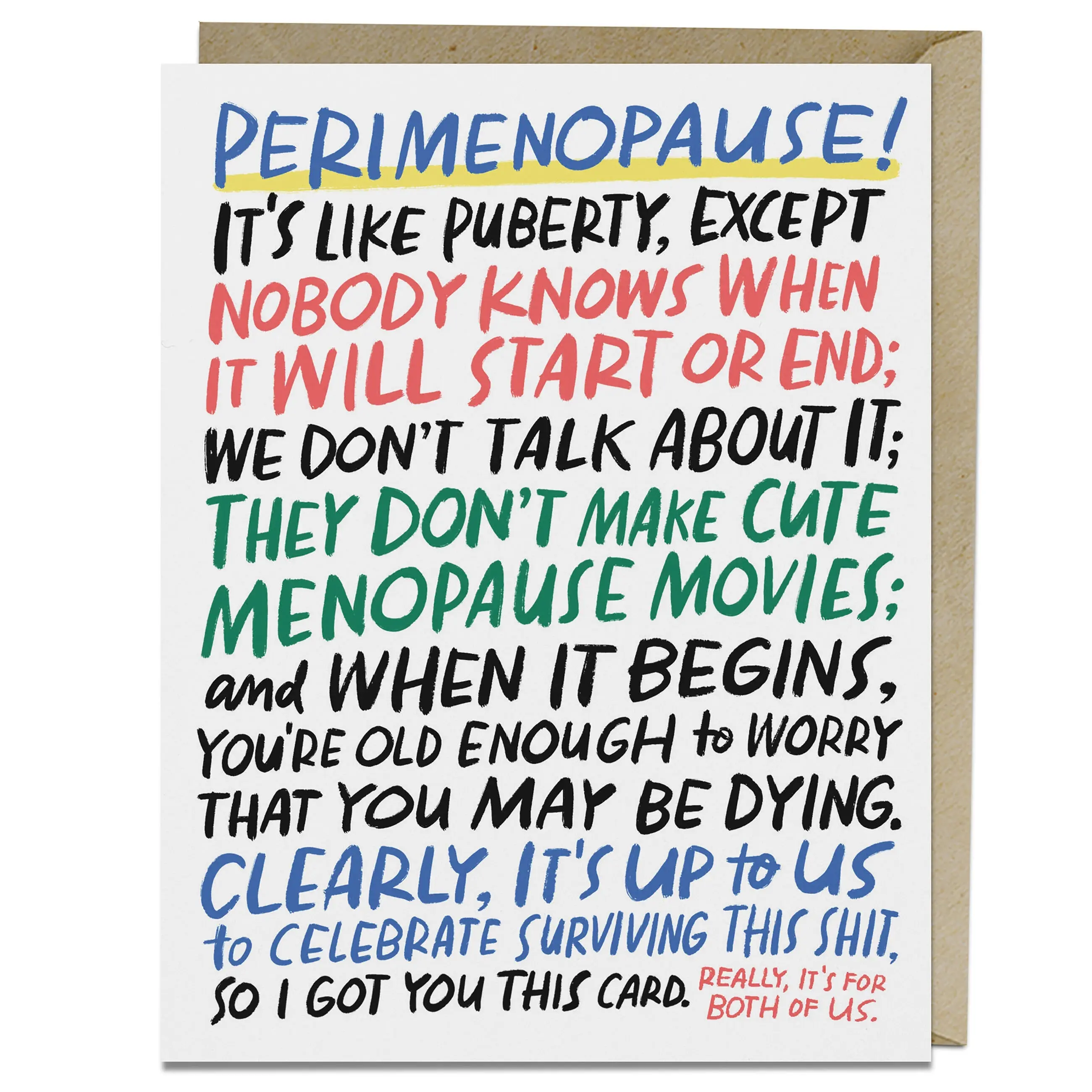 It's Like Puberty Menopause Card