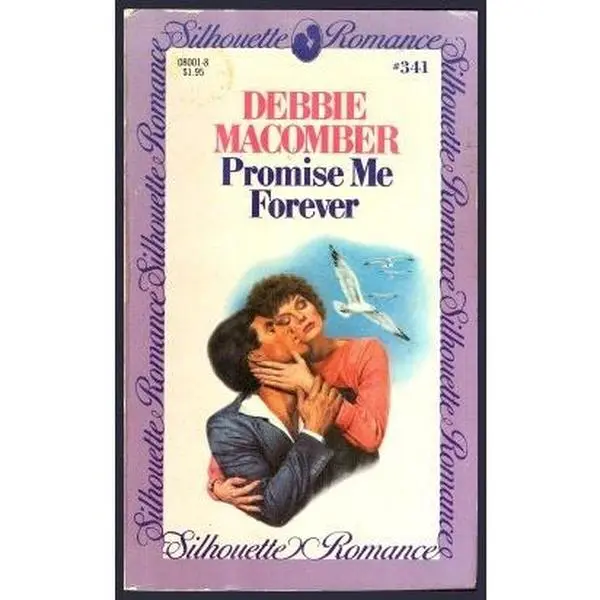 USED-Promise Me Forever (Silhouette Romance, No. 341) by Debbie Macomber (Unknown)