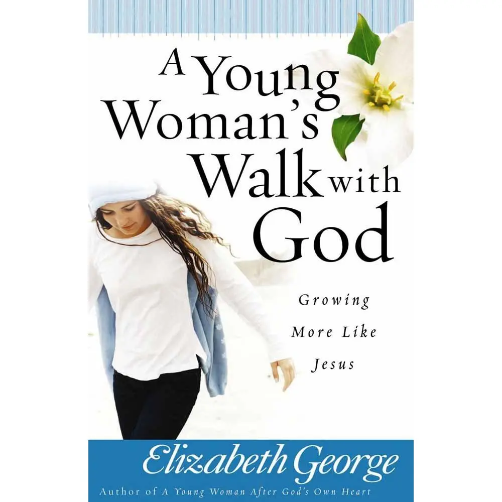 USED-A Young Woman's Walk with God: Growing More Like Jesus by George, Elizabeth (Paperback)