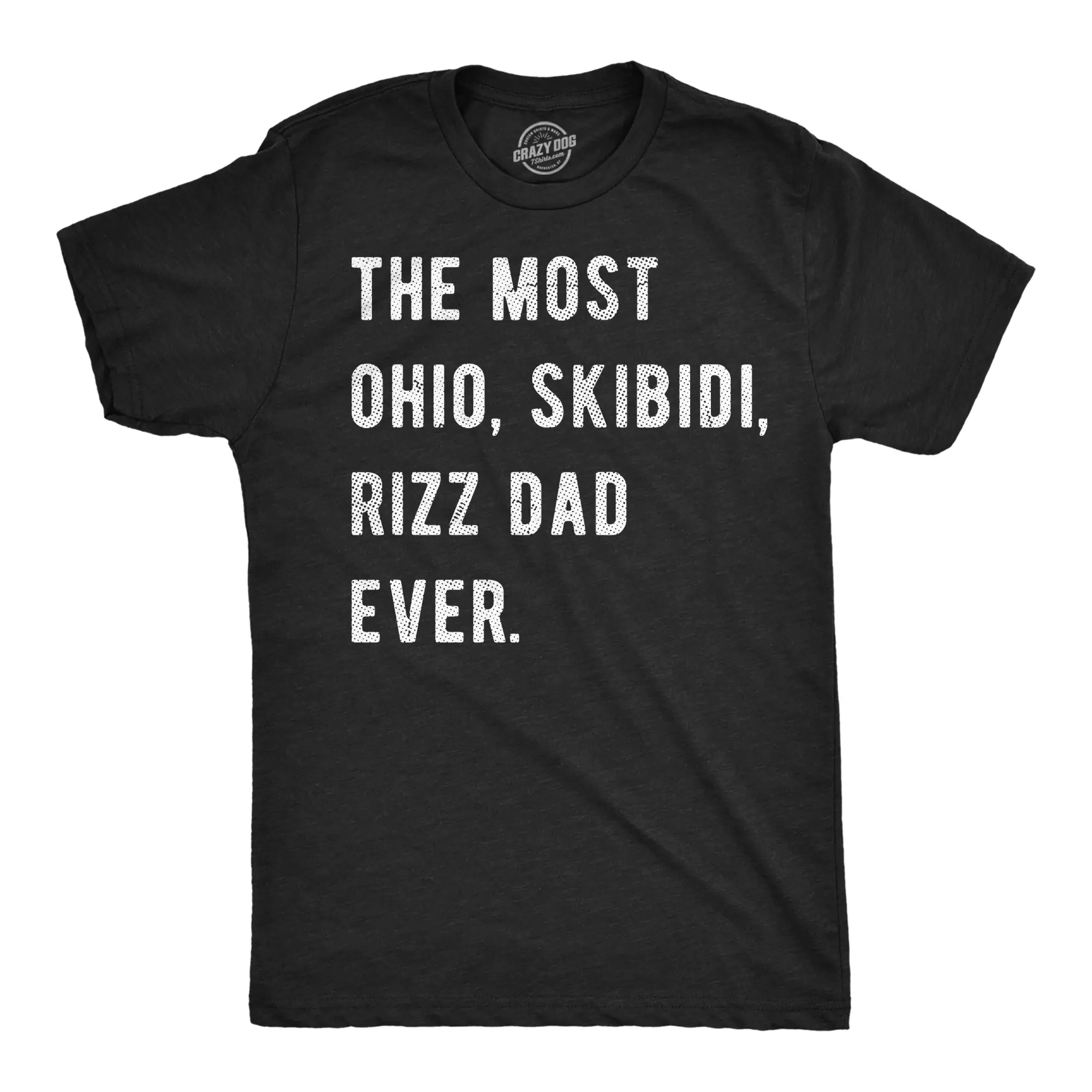 Mens Funny T Shirts The Most Ohio Skibidi Rizz Dad Ever Internet Meme Graphic Novelty Tee for Men Mens Funny T Shirts Cool Vintage Fashion T-Shirt Gift Classic Menswear Dad Joke Apparel for Men Funny Meme Short Black -