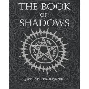 The Book of Shadows: Beginner Witchcraft Rituals and Spells, Divination, Sigils, Runes, White and Black Magic, Love Spells (Second Edition) Paperback – Large Print, February 27, 2020