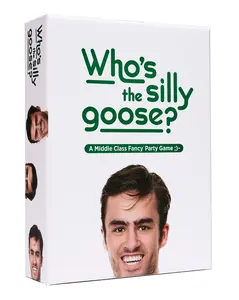 Who's the Silly Goose: A Middle Class Fancy Party Game
