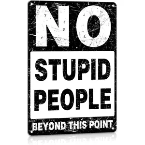 Funny Man Cave Decor Vintage Garage Bar Sign 12x8 Inches Aluminum Metal Wall Decorations - Warning No Stupid People