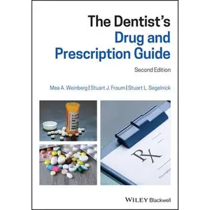 USED-The Dentist's Drug and Prescription Guide by Weinberg, Mea A. (Paperback)