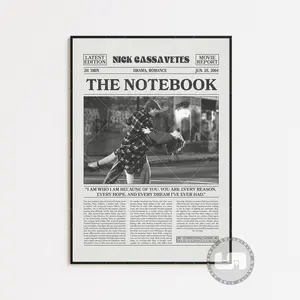 EVERY The Notebook Poster, Nick Cassavetes, Movie Poster, Retro Newspaper, Black White Wall Art, Vintage Retro Art Print, Movie Poster