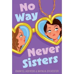 No Way Never Sisters by Chantel Acevedo (Hardcover)