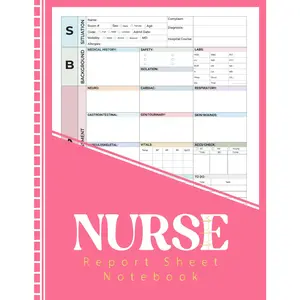 SBAR Nurse Report Sheet Notebook: Med-Surg Nurse Brain ICU Report Sheet for Nurse RN Nursing Report Sheet