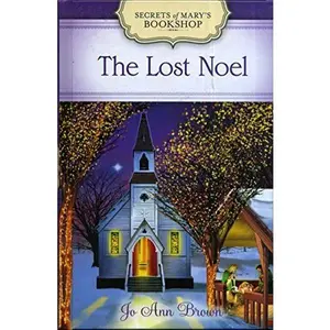 USED Book - Secrets of Mary's bookshop The Lost Noel Hardcover book 2013 by Jo Ann Brown (Hardcover) - english