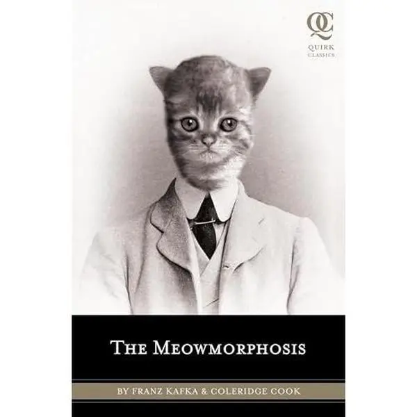 USED-The Meowmorphosis (Quirk Classics) by Franz Kafka (Paperback)