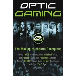 USED-Optic Gaming: The Making of Esports Champions by H3cz (Paperback)