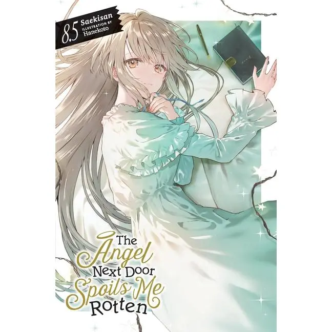 The Angel Next Door Spoils Me Rotten, Vol. 8.5 (Light Novel) -- Saekisan - Paperback