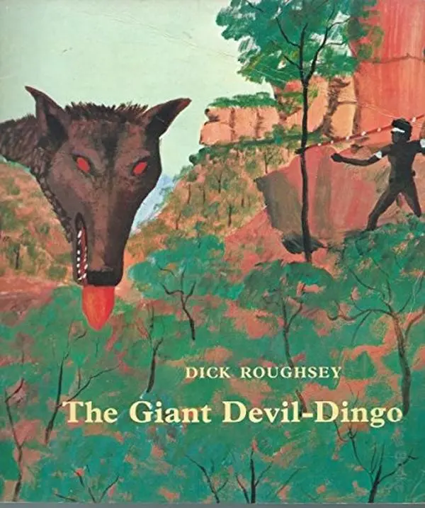USED Book - The Giant Devil Dingo by Dick Roughsey (Paperback) - english