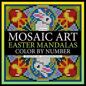 Mosaic Art Easter Mandalas: Color by Number Coloring Books for Adults for relaxation and stress relief with 3*3 mm sections (Mosaic Art Color by Number), Paperback