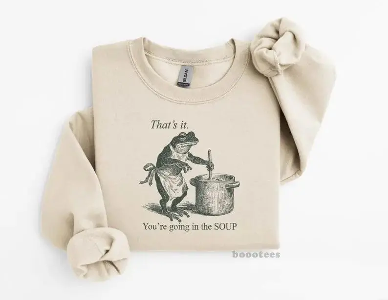 You're Going in the Soup Sweatshirt, Funny Vintage Frog Crewneck, Sarcastic Cottagecore Meme Shirt for Women, Weird Frog Gift, Goblincore Top