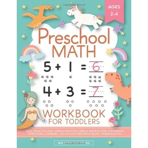 Preschool Math Workbook for Toddlers Ages 2-4: Beginner Math Preschool Learning Book with Number Tracing and Matching Activities for 2, 3 and 4 year olds and kindergarten prep Paperback – October 29, 2019