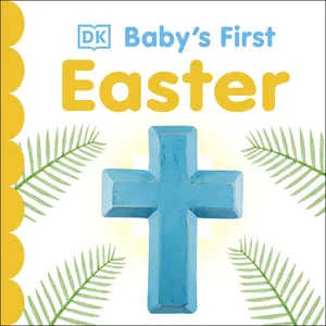 Baby's First Easter -- DK - Board Book