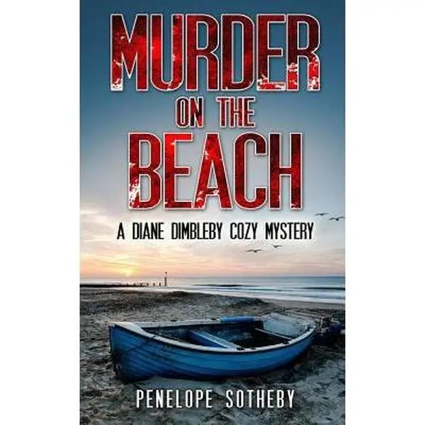 USED Book - Murder on the Beach: A Diane Dimbleby Cozy Mystery by Sotheby, Penelope (Paperback) - english
