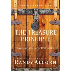 USED-The Treasure Principle: Unlocking the Secret of Joyful Giving by Alcorn, Randy (Hardcover)