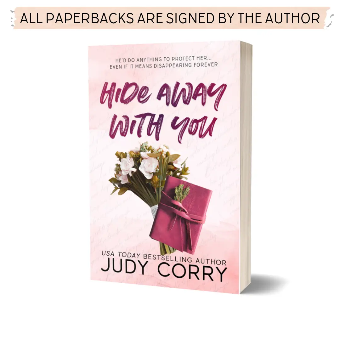 Hide Away With You by Judy Corry (Contemporary Romance) - Signed Paperback
