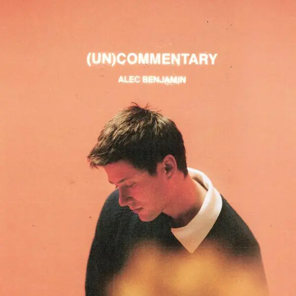 Alec Benjamin - (Un)commentary (CD)