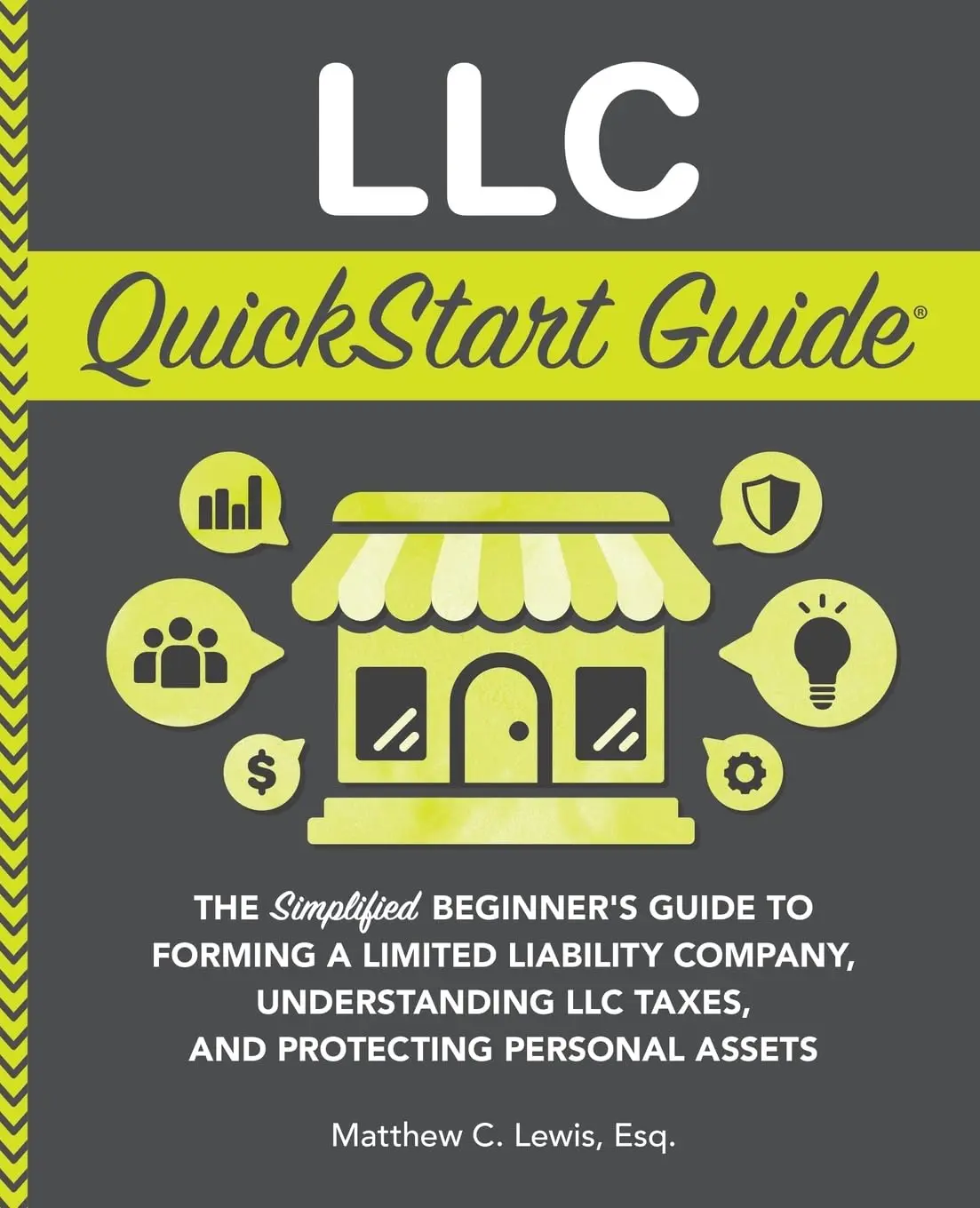 LLC QuickStart Guide: The Simplified Beginner's Guide to Forming a Limited Liability Company, Understanding LLC Taxes