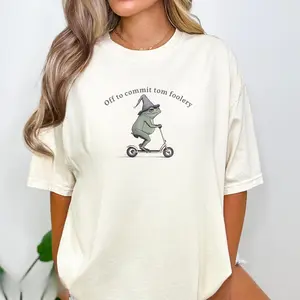 Off to Commit Tom Foolery Frog T-shirt  Funny Weirdcore Sayings Unique Tshirt Tee Adults Men Women Meme Graphic Sarcastic