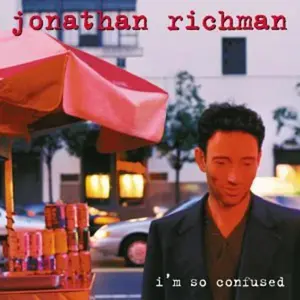 Jonathan Richman - I'm So Confused  [COMPACT DISC - CD]