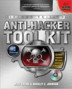 USED-Anti-Hacker Tool Kit, Second Edition by Mike Shema (Paperback)