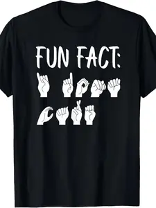 Humorous ASL American Sign Language Graphic T-Shirt - 100% Cotton Lightweight Short Sleeve Crew Neck T-Shirt, perfect for parties, holidays, sports, and casual wear, a great gift for birthdays and friends.
