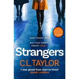 Strangers by C.L. Taylor [Paperback Book]