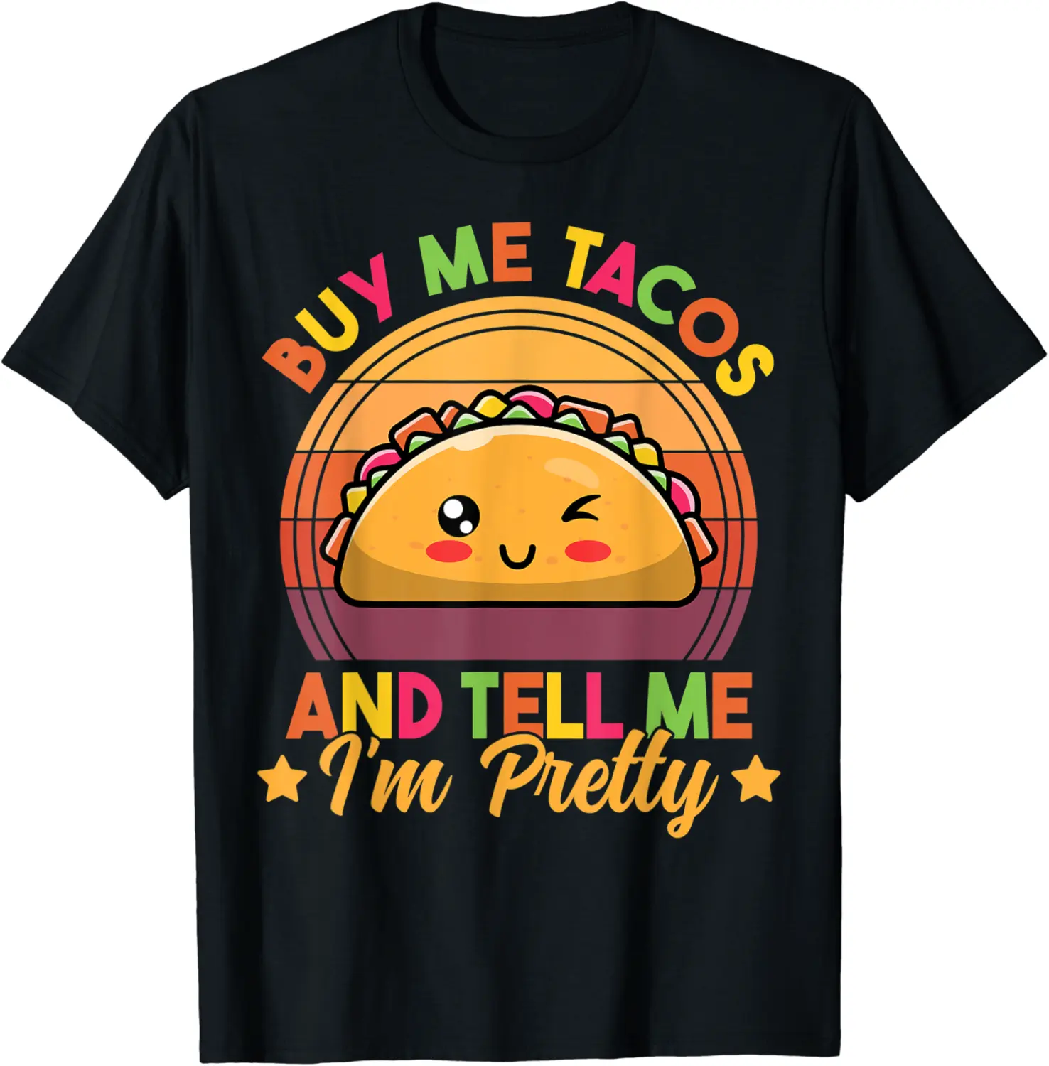 Buy Me Tacos and Tell Me I'm Pretty Cute Funny Taco Lover T-Shirt - Emilyschwe Shop 78B0BYD46HJ9