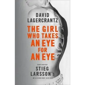 USED-Millennium 5 : The Girl Who Takes an Eye for an Eye by David Lagercrantz (Paperback)