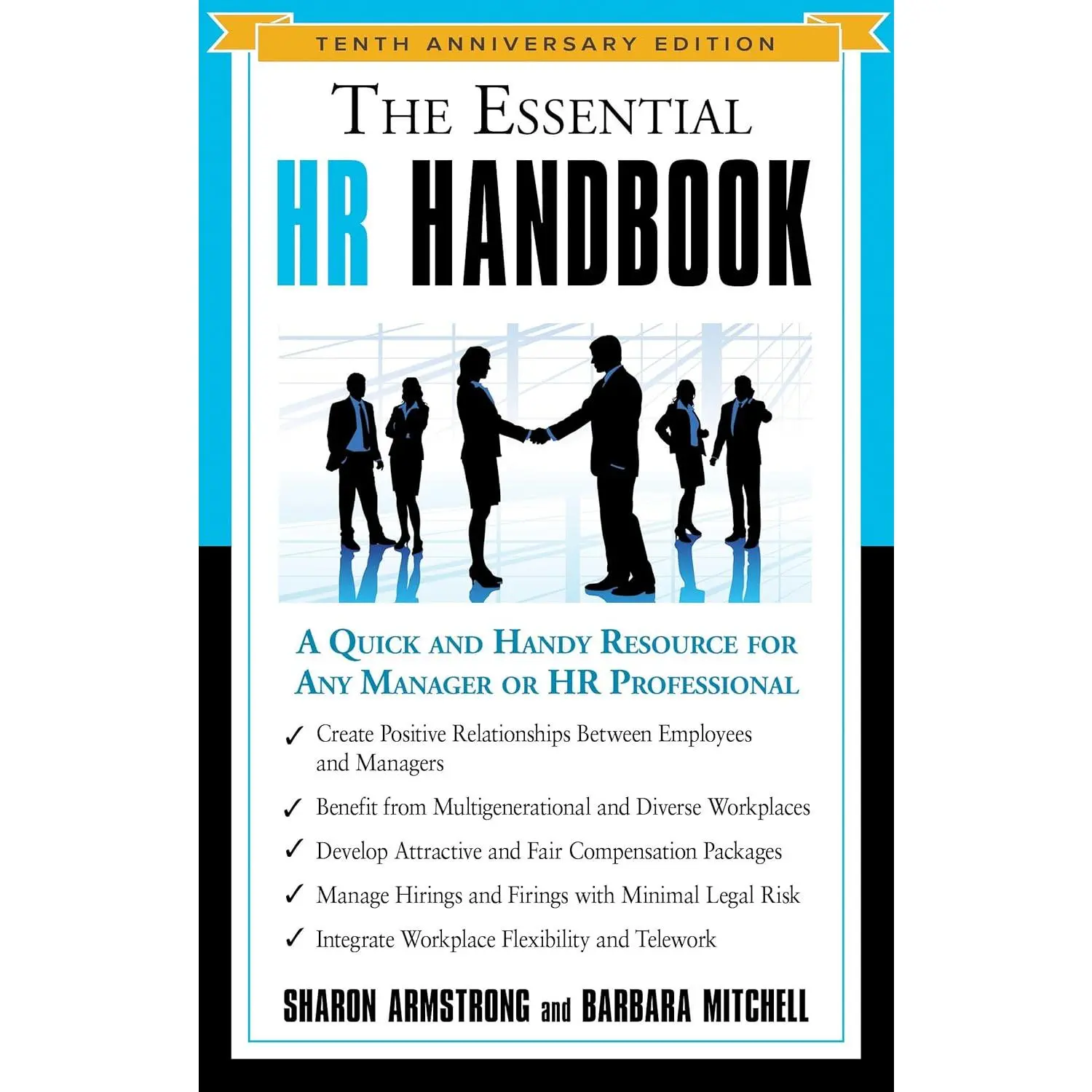 The Essential HR Handbook, 10th Anniversary Edition: A Quick and Handy Resource for Any Manager or HR Professional