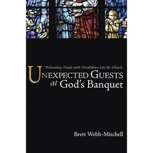 USED-Unexpected Guests at God's Banquet by Webb-Mitchell, Brett (Paperback)