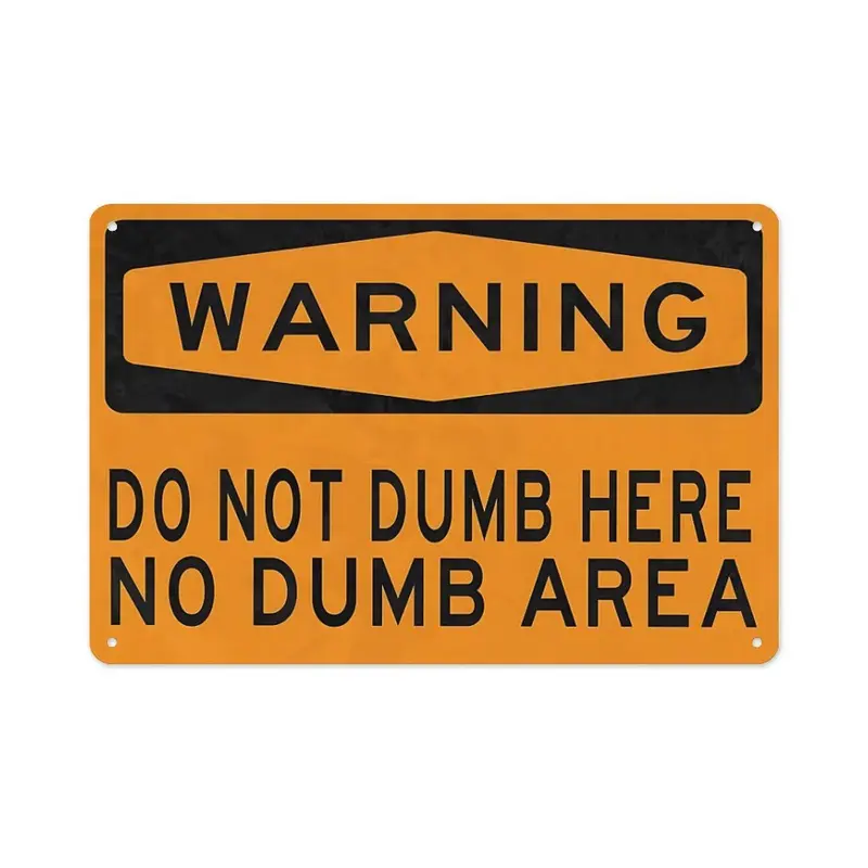 8x12 in Aluminium Rectangle Flat Decorative Sign, Custom "Do Not Dump Here" Daily Humorous Warning Plaque, Durable Home/Garage Wall Decor, Adult Coworker Gift for Home Office Gaming Space
