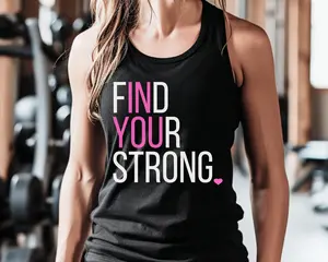 Find Your Strong Tank Top, Inspirational Tank Top, Racerback Tank Tops,Gym Tank Top,Runner Gifts,Cute Workout Tank Top,Gym Tank,Gift for Her