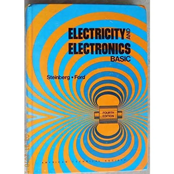 USED-Electricity and Electronics, Basic by Steinberg, W.F. (Hardcover)