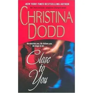 USED Book - Close to You [Hardcover] (prescott siblings, 5) by Christina Dodd (Hardcover) - english